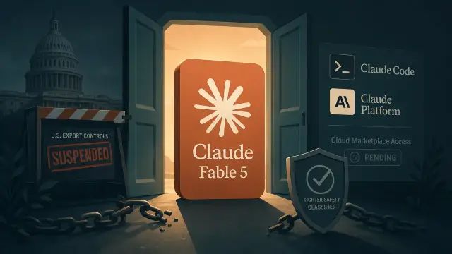 Claude Fable 5 Is Back: Anthropic Redeploys After US Lifts Export Controls